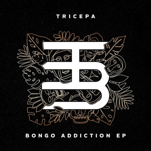 Tricepa - Bongo Addiction EP [BTBC077]
